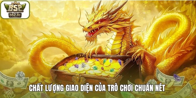 Chất lượng giao diện của trò chơi chuẩn nét 
