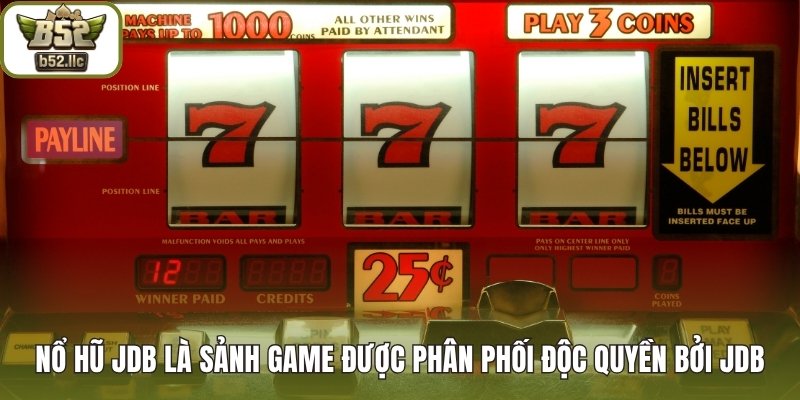 Nổ hũ JDB là sảnh game được phân phối độc quyền bởi JDB